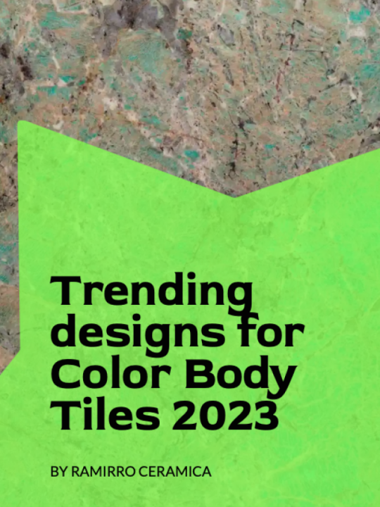 Best color body tiles