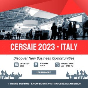 11 Things you must know about Cersaie that includes venue location hotels and more