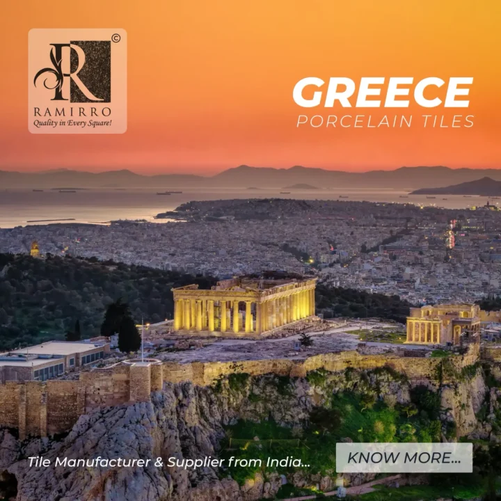 Greece Porcelain Tiles | Tile Manufacturer & Supplier from India