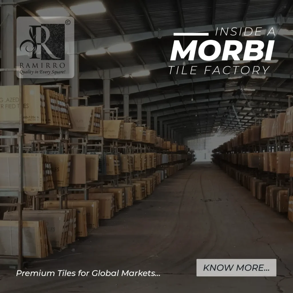 Inside a Morbi Tile Factory: Premium Tiles for Global Markets