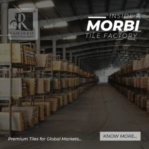 Inside a Morbi Tile Factory: Premium Tiles for Global Markets